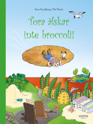 cover image of Tora älskar inte broccoli!